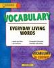 VOCABULARY EVERYDAY LIVING WORDS