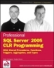 Professional SQL Server™ 2005 CLR Programming