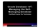 Oracle Database 10  Managing the SelfManaging Database Certified Oracle 10g Technician