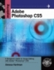 Exploring - Adobe Photoshop CS5