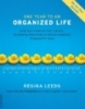 One Year to an Organized Life: From Your Closets to Your Finances, the Week-by-Week Guide to Getting Completely Organized for Good