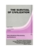 The Survival of Civilization Depends Upon Our Solving Three Problems: Carbon Dioxide, Investment Money and Population - Selected Papers of John D. Hamaker