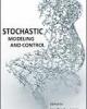 Stochastic Modeling and Control