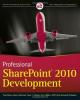 Professional SharePoint 2010 Development 1
