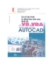 Cơ sở lập trình tự động hóa tính toán thiết kế với VB và VBA trong môi trường Autocad