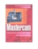 Mastercam phần mềm thiết kế công nghệ Cad/cam điều khiển các loại CNC