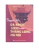 Tuyển chọn ca khúc 1000 năm Thăng Long- Hà Nội