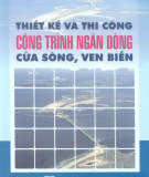 Ebook Thiết kế và thi công công trình ngăn dòng cửa sông, ven biển - PGS.TS. Hồ Sĩ Minh