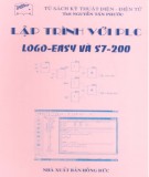 Giáo trình Lập trình với PLC (Logo-Easy và S7-200): Phần 1 - ThS. Nguyễn Tấn Phước
