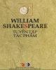 Ebook Tuyển tập tác phẩm William Shakespeare: Phần 1 - NXB Sân khấu