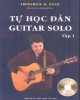 Ebook Tự học đàn guitar solo (Tập 1): Phần 1