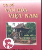 Ebook Cơ sở văn hóa Việt Nam (Phần 1) - NXB Giáo dục