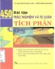 Ebook 450 bài tập trắc nghiệm và tự luận tích phân: Phần 1 - Nguyễn Thanh Vân,Trần Minh Quang