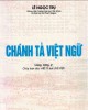Ebook Chánh tả Việt ngữ: Phần 1