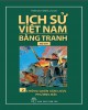 Ebook Lịch sử Việt Nam bằng tranh: Tập 2 (Bộ dày) - Chống quân xâm lược phương Bắc - Trần Bạch Đằng