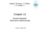Lecture Organic chemistry: Chapter 13 - L. G. Wade, Jr.