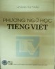 Ebook Phương ngữ học tiếng Việt: Phần 1