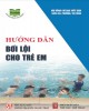 Ebook Hướng dẫn bơi lội trẻ em: Phần 2