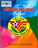 Ebook Luật bóng đá 5 người (Futsal): Phần 2 - Ủy ban Thể dục Thể thao